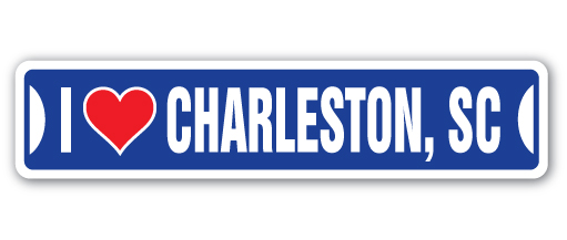 SSIL-624-Charleston Sc Street Sign - I Love Charleston, South Carolina -  SignMission