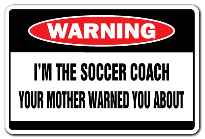 SignMission D-3.5-Z-SOCCER COACH