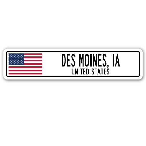 SSC-Des Moines Ia Us Street Sign - Des Moines, IA, United States -  SignMission