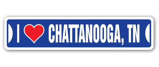 SSIL-Chattanooga Tn Street Sign - I Love Chattanooga, Tennessee -  SignMission