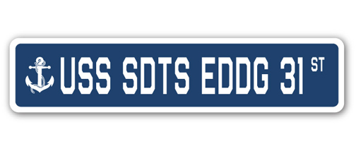 SSN-Sdts Eddg 31 4 x 18 in. A-16 Street Sign - USS Sdts Eddg 31 -  SignMission