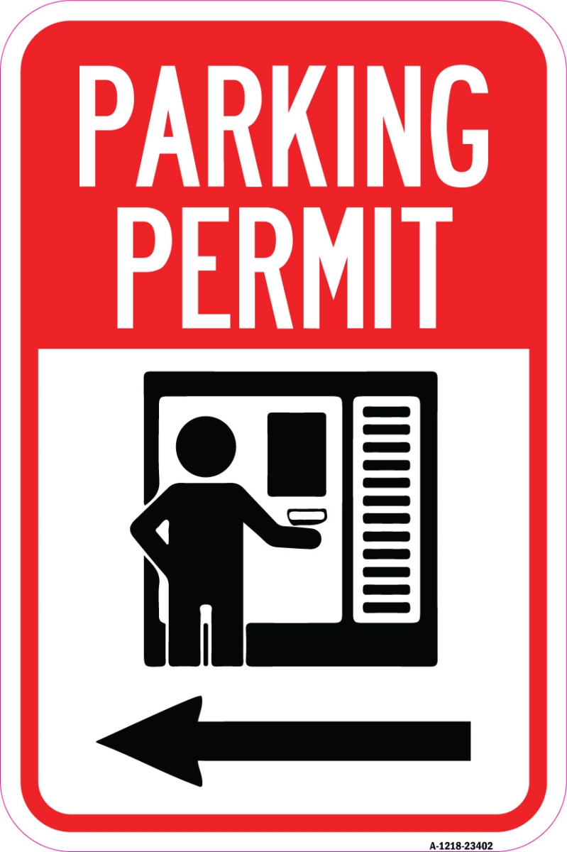 Parking Permit (with Left Arrow Symbol) | 12" X 18" Heavy-Gauge Aluminum Rust Proof Parking Sign | Protect Your Business & Municipality | Made in The USA