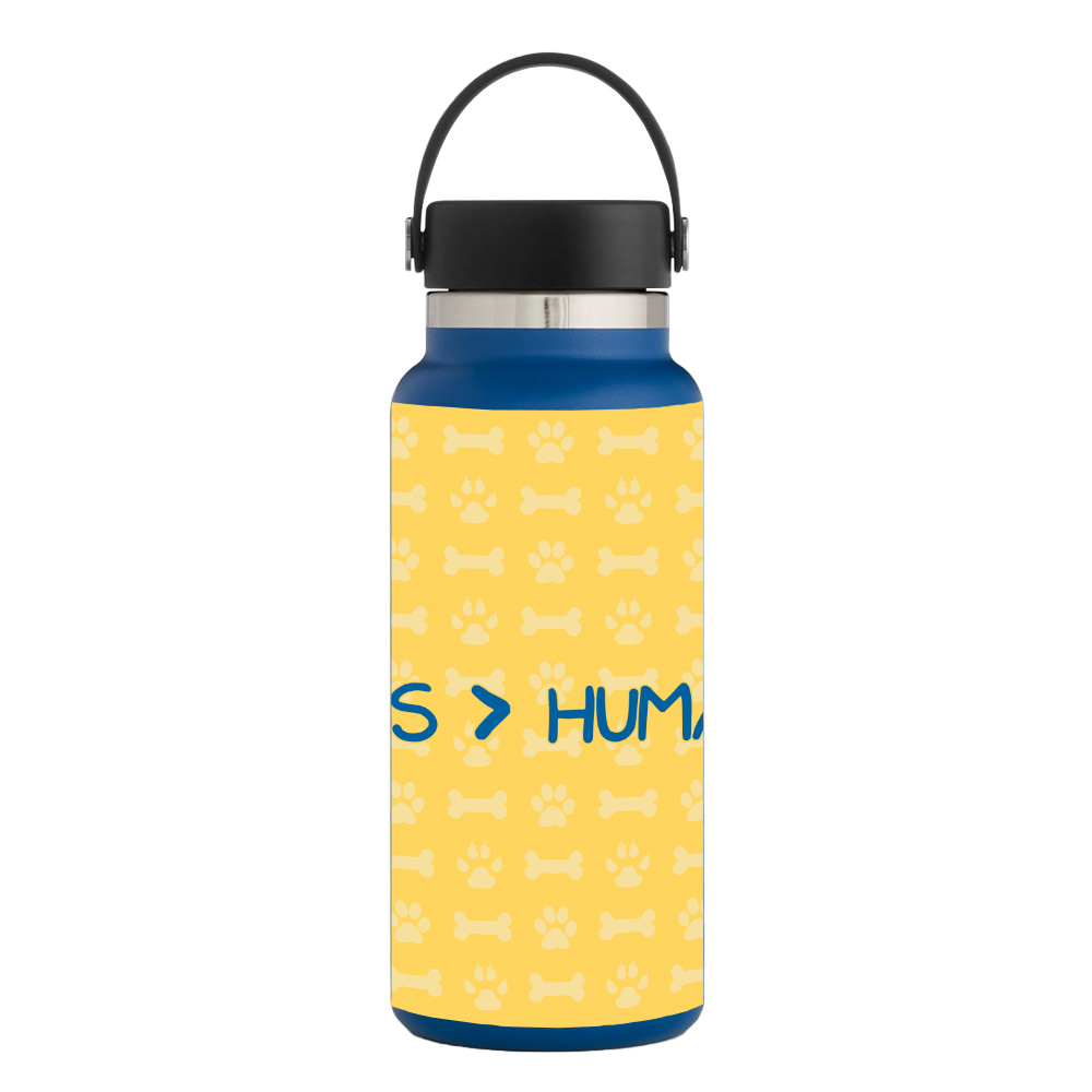 Picture of MightySkins HFWI32-Dogs Over Humans Skin for Hydro Flask 32 oz Wide Mouth - Dogs Over Humans