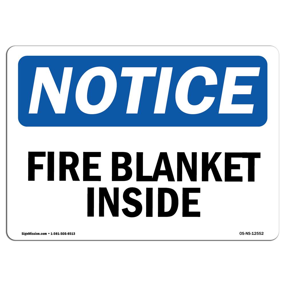 OS-NS-A-710-L-12552 7 x 10 in. OSHA Notice Sign - Fire Blanket Inside -  SignMission