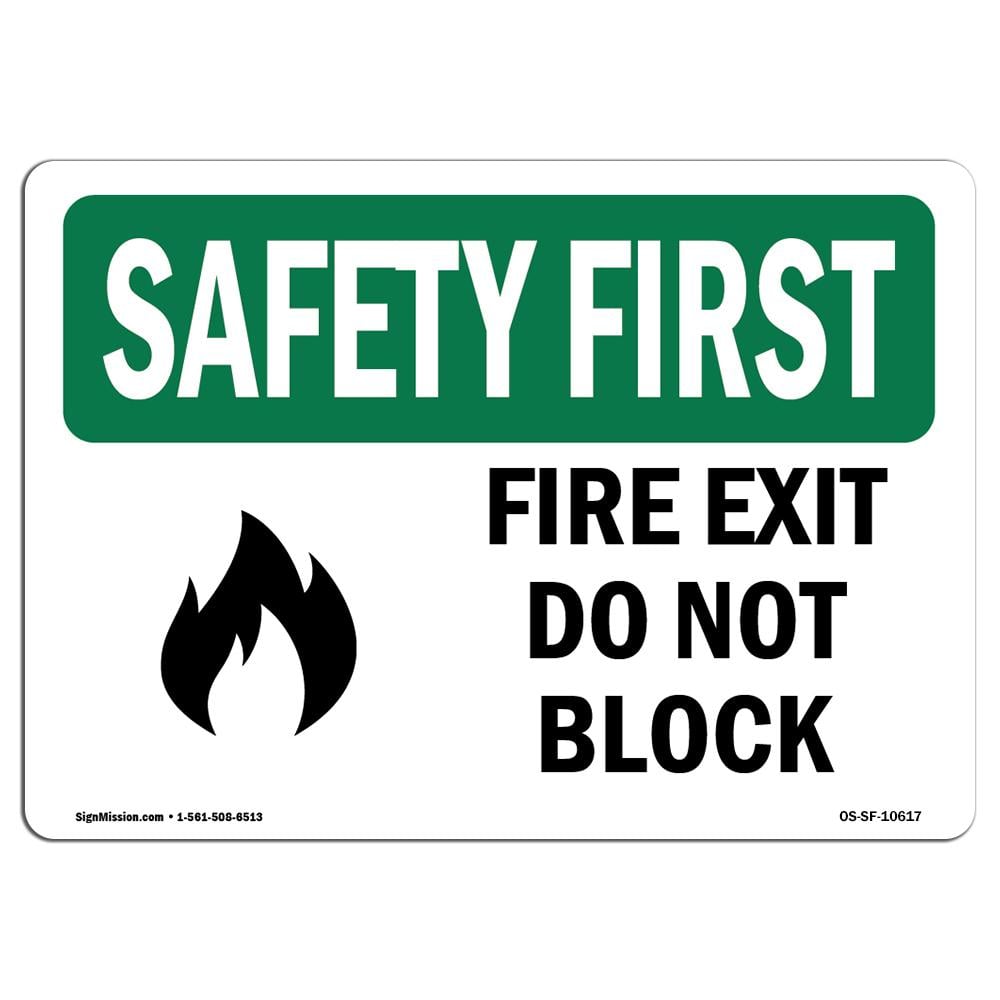 OS-SF-D-35-L-10617 OSHA Safety First Sign - Fire Exit Do Not Block with Symbol -  SignMission