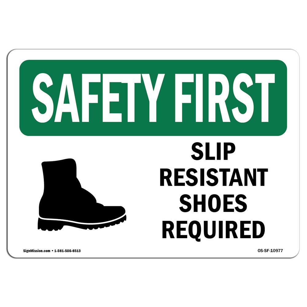 OSHA Safety First Sign - Slip Resistant Shoes Required with Symbol