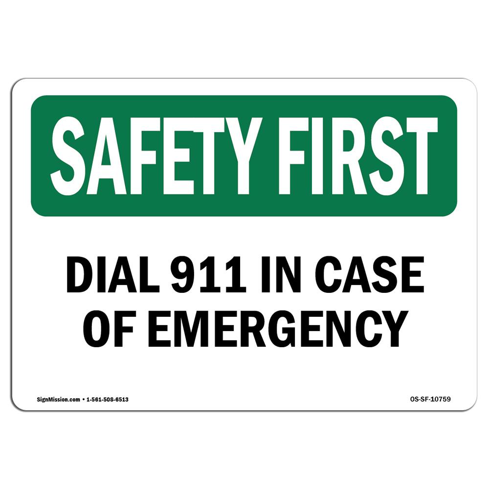 7 x 10 in. OSHA Safety First Sign - Dial 911 in Case of Emergency -  Amistad, AM3918341