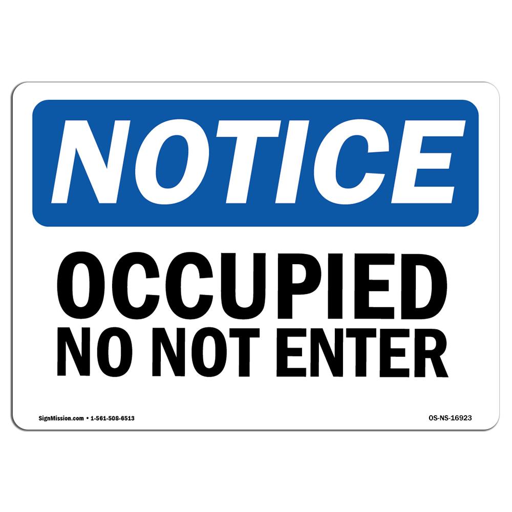 OS-NS-D-35-L-16923 OSHA Notice Sign - Occupied Do Not Enter -  SignMission