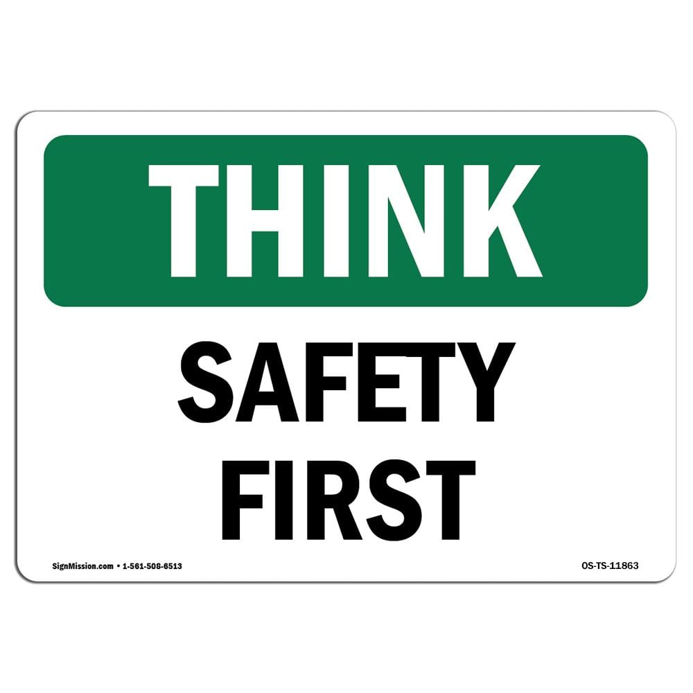 OSHA Think Sign - Safety First