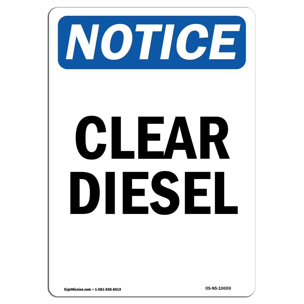OS-NS-A-1218-V-10659 12 x 18 in. OSHA Notice Sign - Clear Diesel -  SignMission
