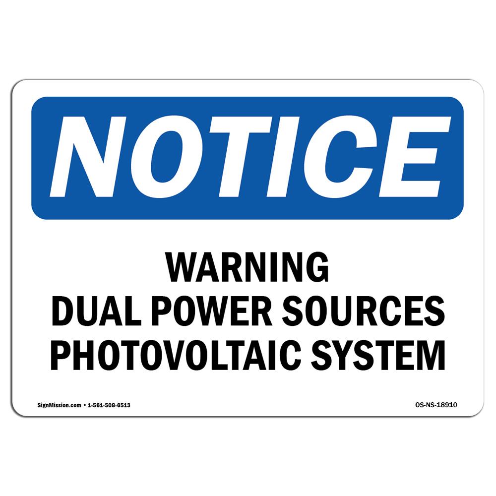 OS-NS-A-1218-L-18910 12 x 18 in. OSHA Notice Sign - Warning Dual Power Sources Photovoltaic System -  SignMission
