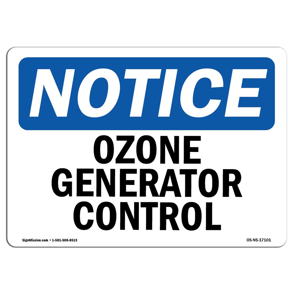 OS-NS-A-1218-L-17101 12 x 18 in. OSHA Notice Sign - Ozone Generator Control -  SignMission