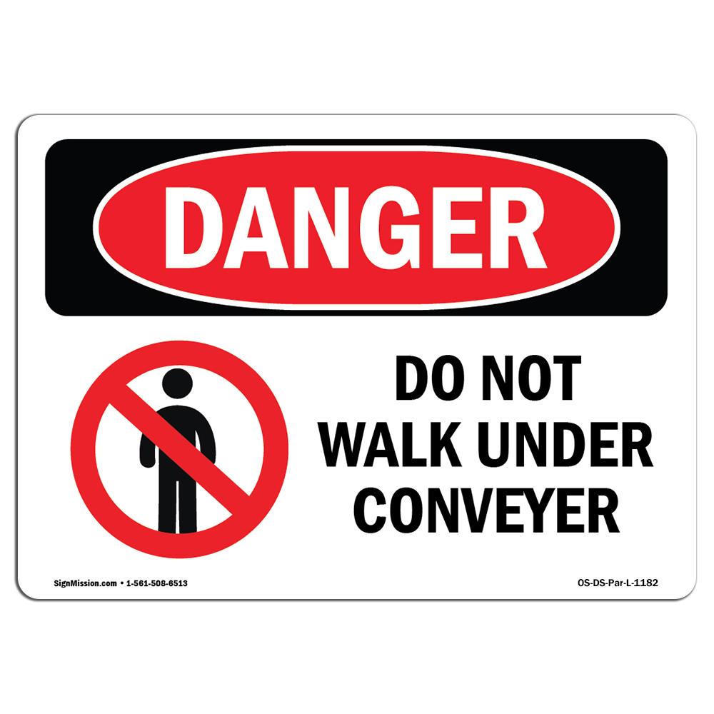OS-DS-D-35-L-1182 OSHA Danger Sign - Do Not Walk Under Conveyor -  SignMission