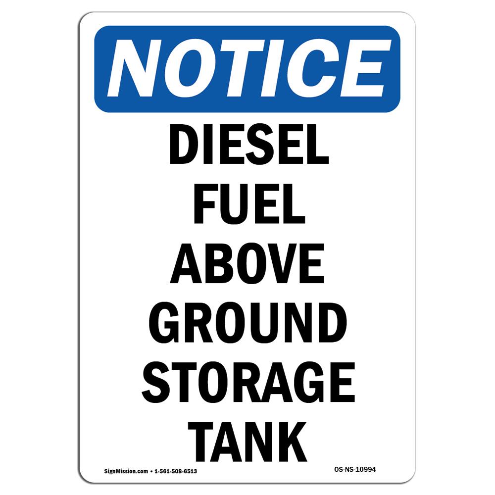 OS-NS-A-1218-V-10994 12 x 18 in. OSHA Notice Sign - Diesel Fuel Above Ground Storage Tank -  SignMission