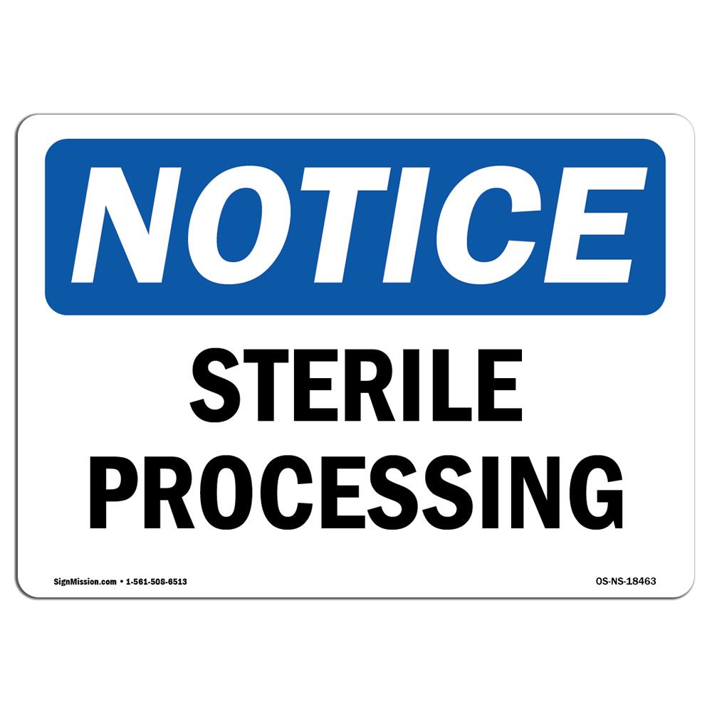 OS-NS-A-1218-L-18463 12 x 18 in. OSHA Notice Sign - Sterile Processing -  SignMission