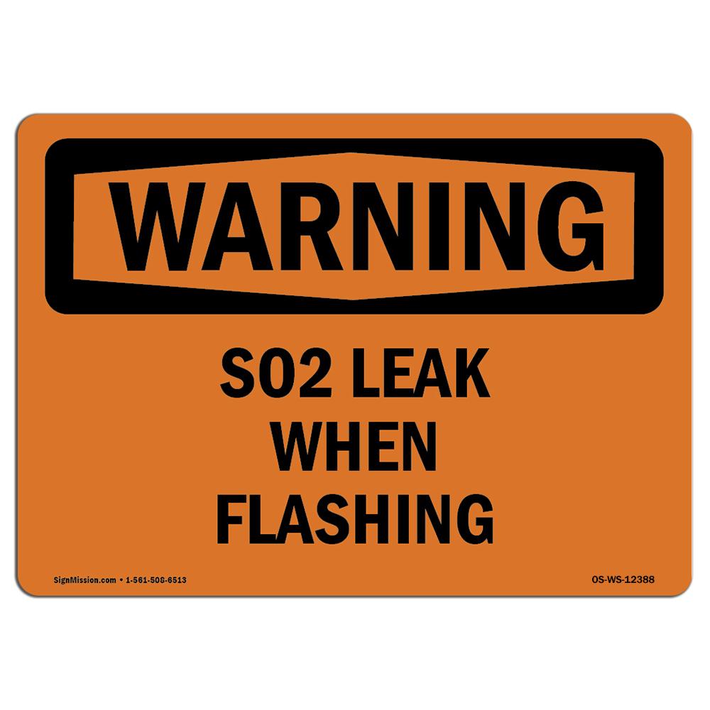 OS-WS-D-35-L-12388 OSHA Warning Sign - S02 Leak When Flashing -  SignMission