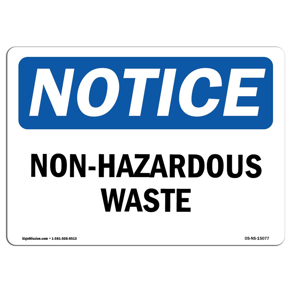 OS-NS-A-1218-L-15077 12 x 18 in. OSHA Notice Sign - Non-Hazardous Waste -  SignMission