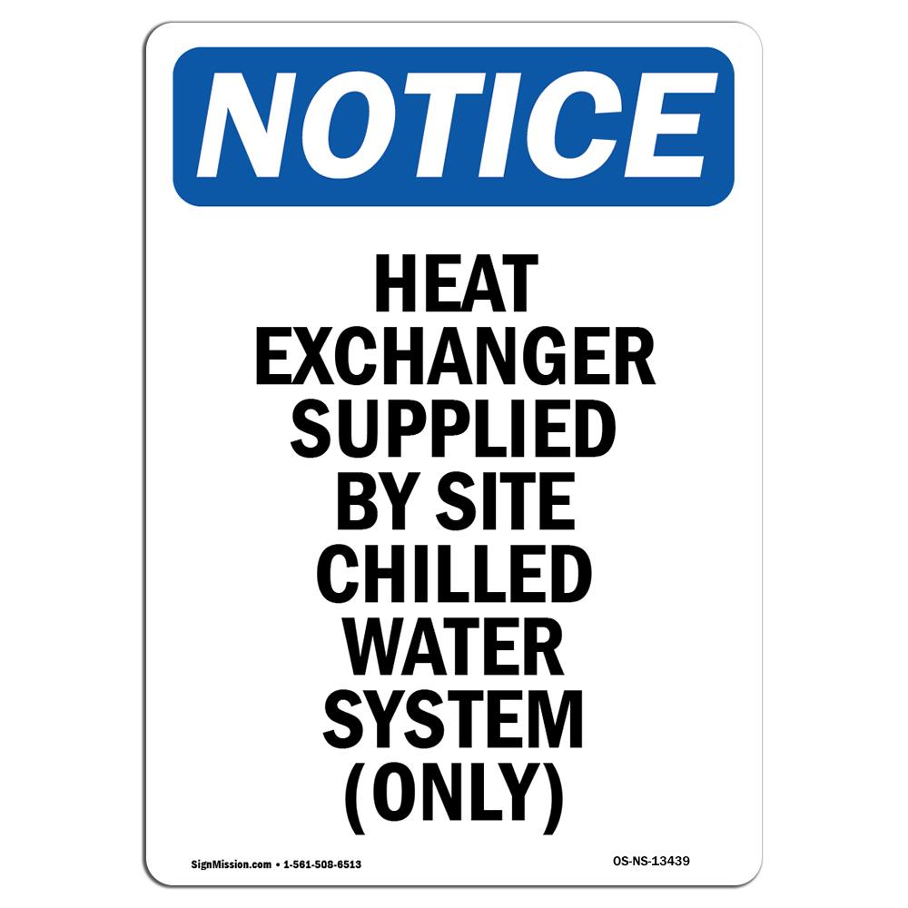 7 x 10 in. OSHA Notice Sign - Heat Exchanger Supplied by Site -  Amistad, AM3913434