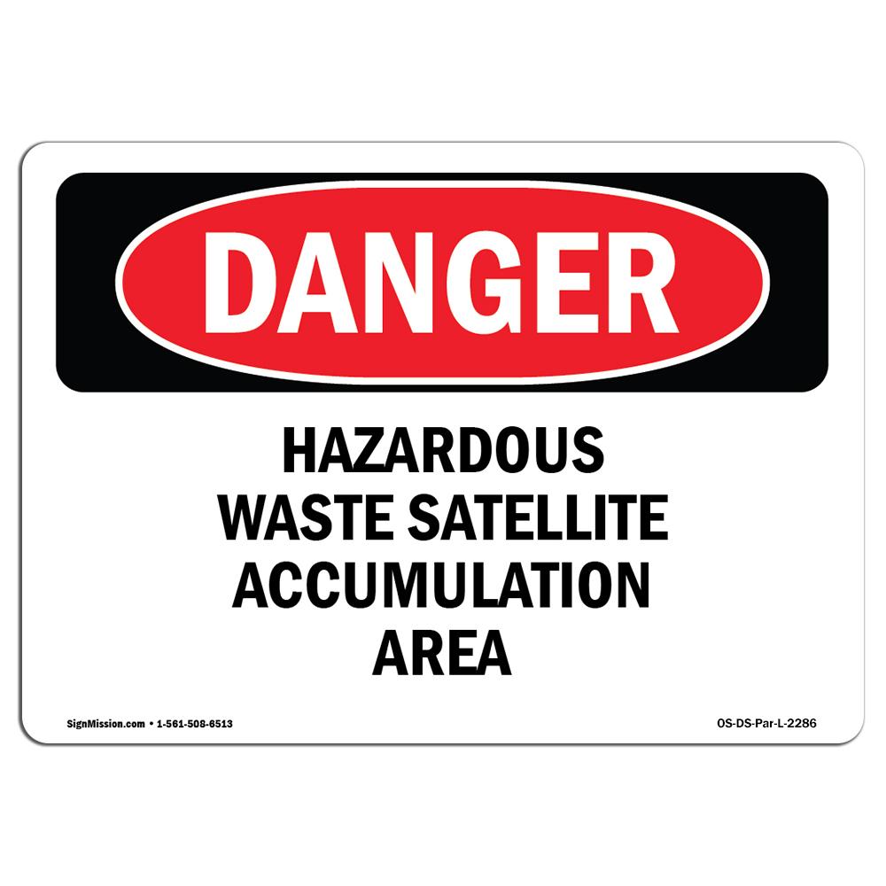 OS-DS-D-35-L-2286 OSHA Danger Sign - Hazardous Waste Satellite Accumulation Area -  SignMission