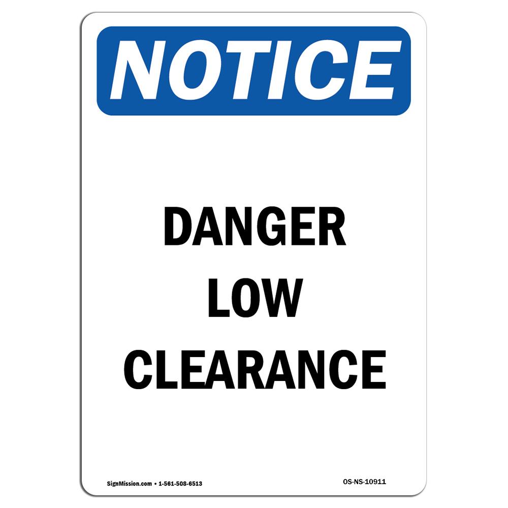 OS-NS-A-1218-V-10911 12 x 18 in. OSHA Notice Sign - Danger Low Clearance -  SignMission