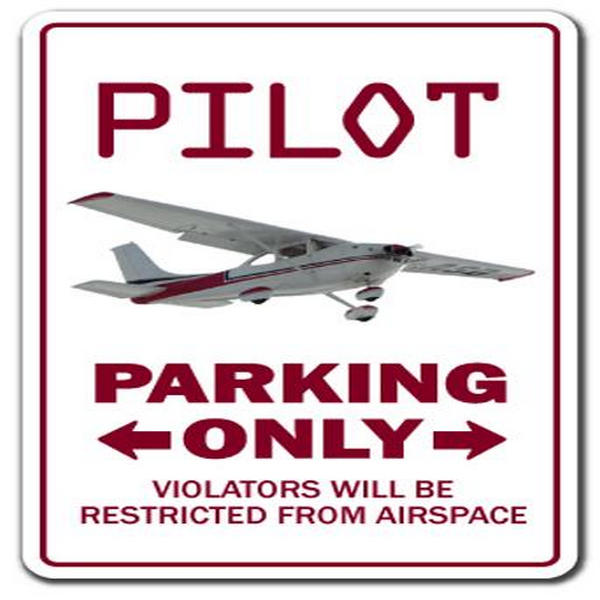 6 x 9 in. Decal - Pilot - Parking Decals Air Plane Cessna Fly Beechcraft Airplane Aviation -  SignMission, D-6-Z-Pilot