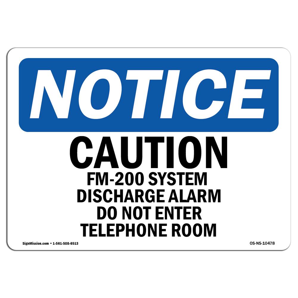OS-NS-D-35-L-10478 OSHA Notice Sign - Caution FM-200 System Discharge Alarm Do Not Enter Telephone Room -  SignMission