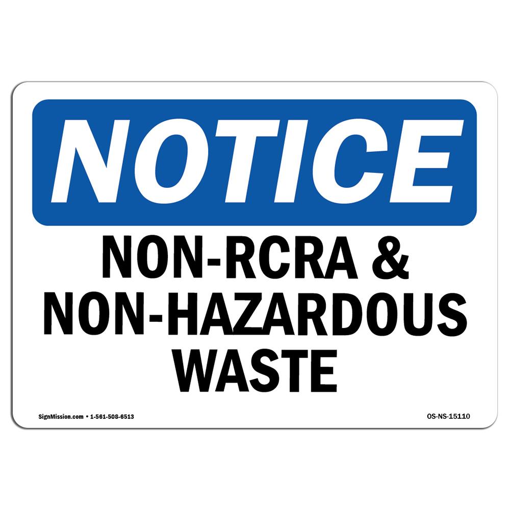 OS-NS-A-1218-L-15110 12 x 18 in. OSHA Notice Sign - Non-RCRA & Non-Hazardous Waste -  SignMission