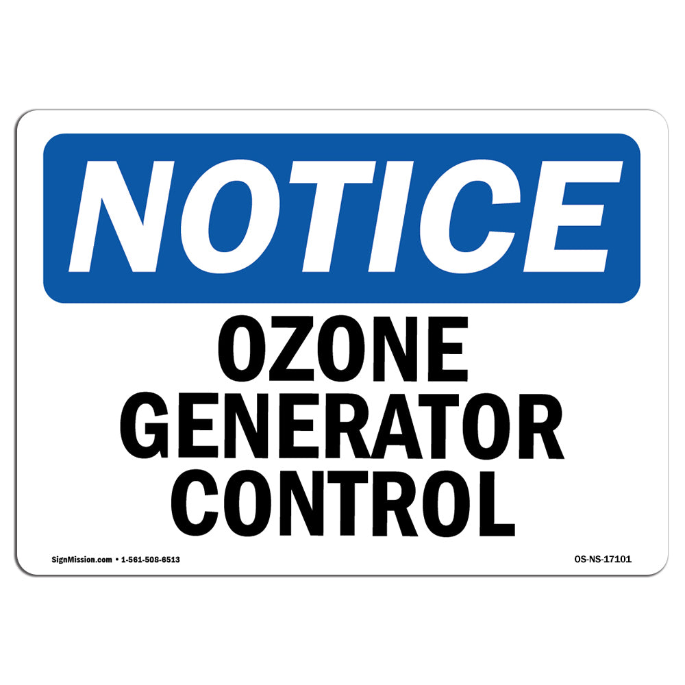 OS-NS-D-35-L-17101 OSHA Notice Sign - Ozone Generator Control -  SignMission