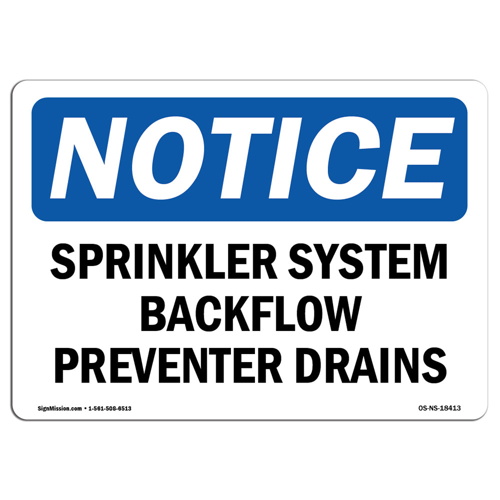 OS-NS-D-35-L-18413 OSHA Notice Sign - Sprinkler System Backflow Preventer Drains -  SignMission