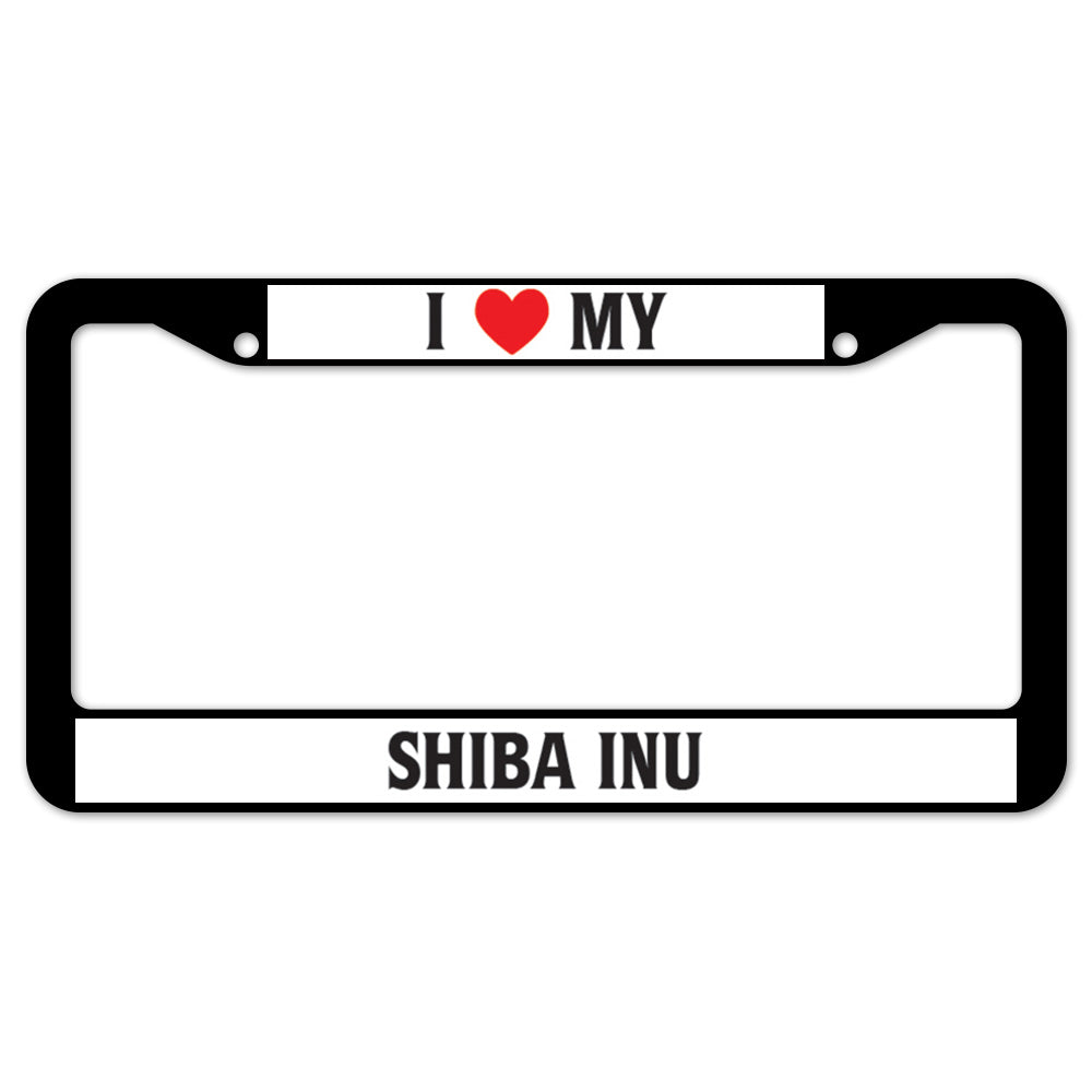 D-LPF-02-197 12 x 6 in. I Love My Shiba Inu Plastic License Plate Frame & Tag Holder -  SignMission