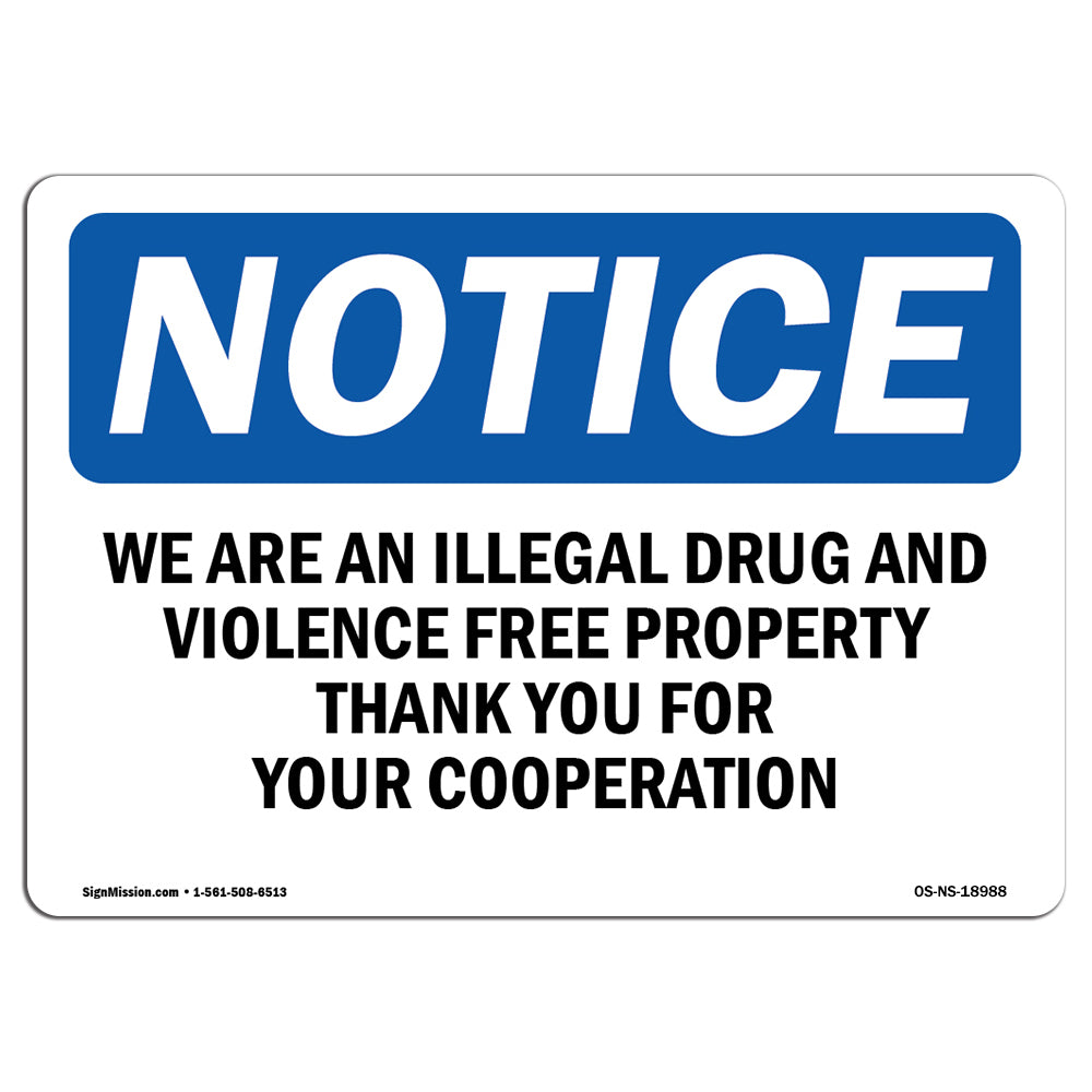 OS-NS-D-35-L-18988 OSHA Notice Sign - We Are An Illegal Drug & Violence Free -  SignMission