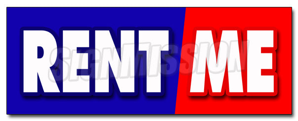12 in. Rent Me Decal Sticker - Tools Trucks Cars Building Furniture Party Goods -  Amistad, AM3921621