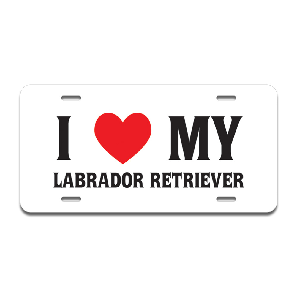 A-LP-02-138 I Love My Labrador Retriever Aluminum License Plate -  SignMission