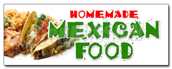 24 in. Homemade Mexican Food Decal Sticker - Tacos Burritos Restaurant Enchilada -  SignMission, SI598319