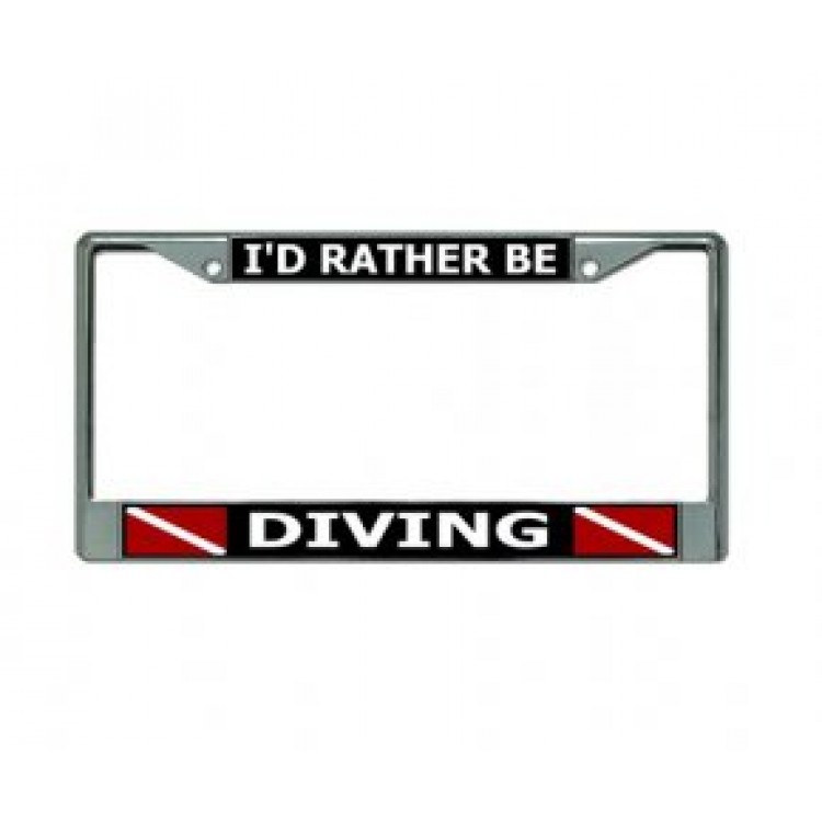 LPO3260 6 x 12 in. Id Rather Be Diving Chrome License Plate Frame