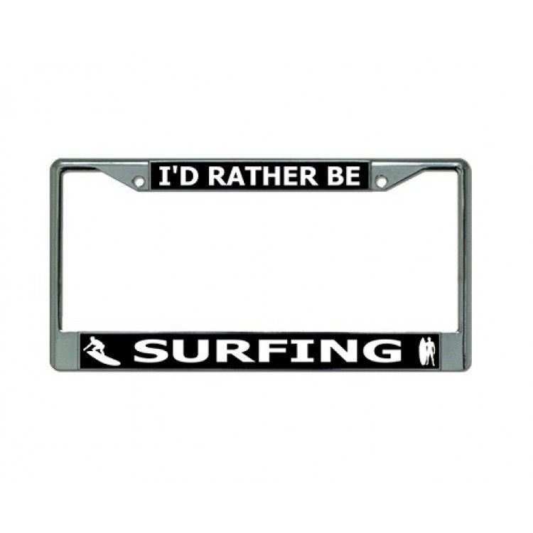 LPO3264 6 x 12 in. Id Rather Be Surfing Chrome License Plate Frame