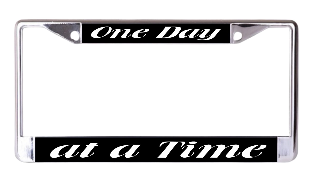 LPO8140 6 x 12 in. One Day at a Time Chrome License Plate Frame
