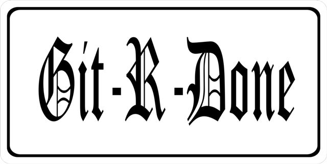 Git-R-Done Photo License Plate - Chrome Frame - Standard Size - Durable Design