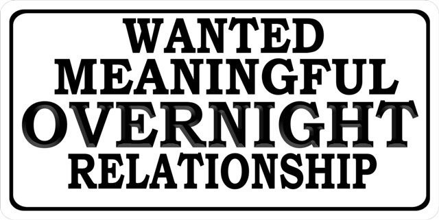 LPO880 Wanted Meaningful Overnight Relationship Plate