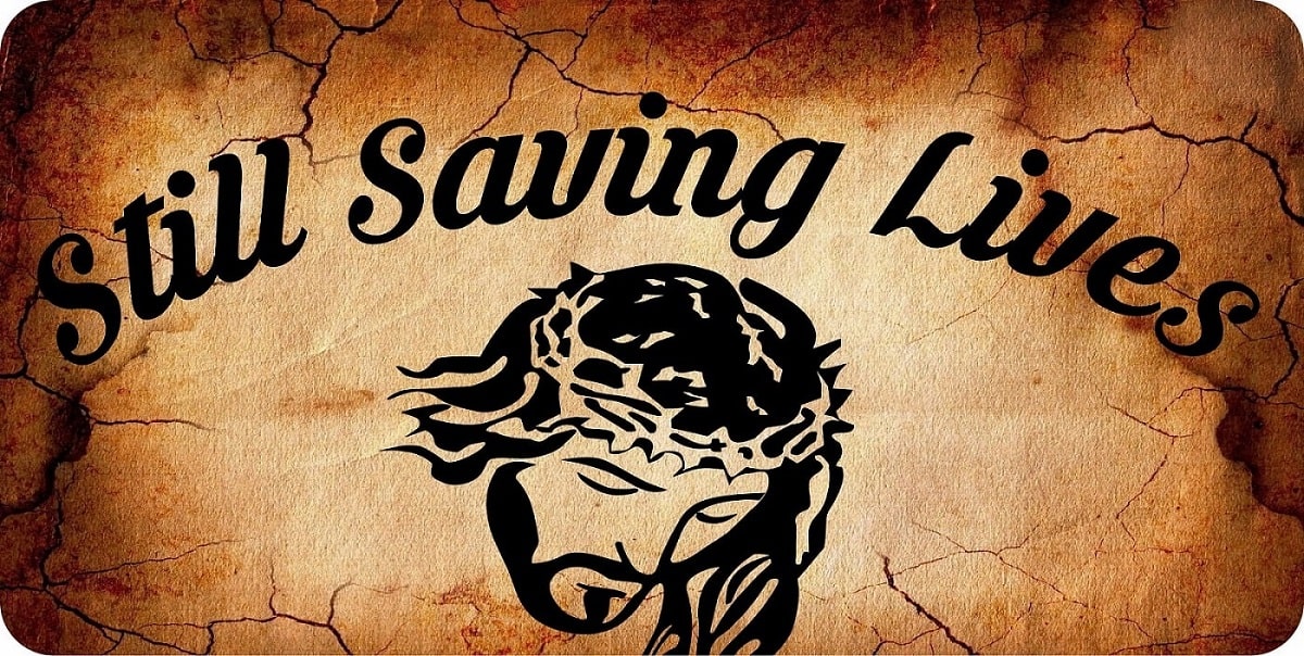 LPO7825 6 x 12 in. Jesus Still Saving Lives on Vintage Background Photo License Plate