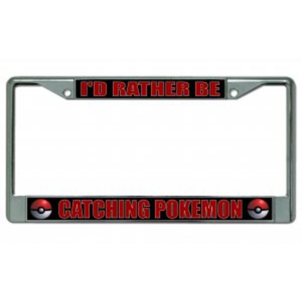 LPO2760 6 x 12 in. Id Rather Be Catching Pokemon Chrome License Plate Frame