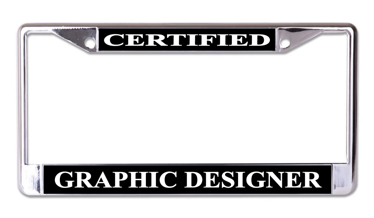 LPO7753 6 x 12 in. Certified Graphic Designer Chrome License Plate Frame