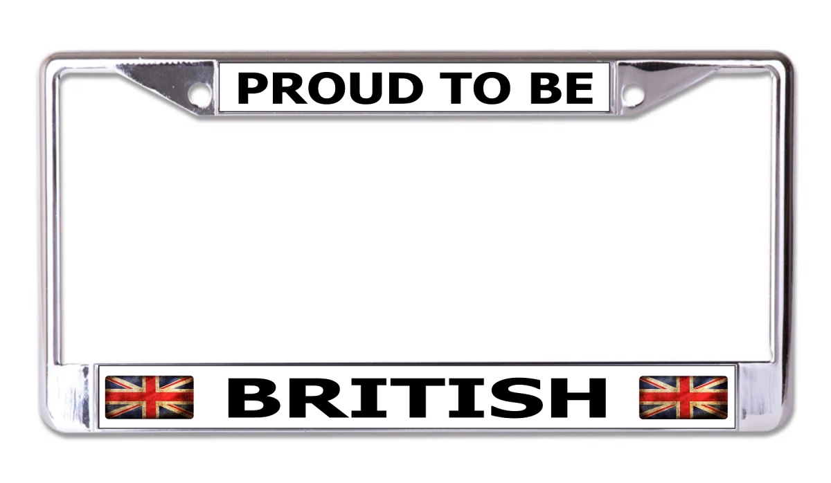 LPO7984 6 x 12 in. Proud to Be British Chrome License Plate Frame