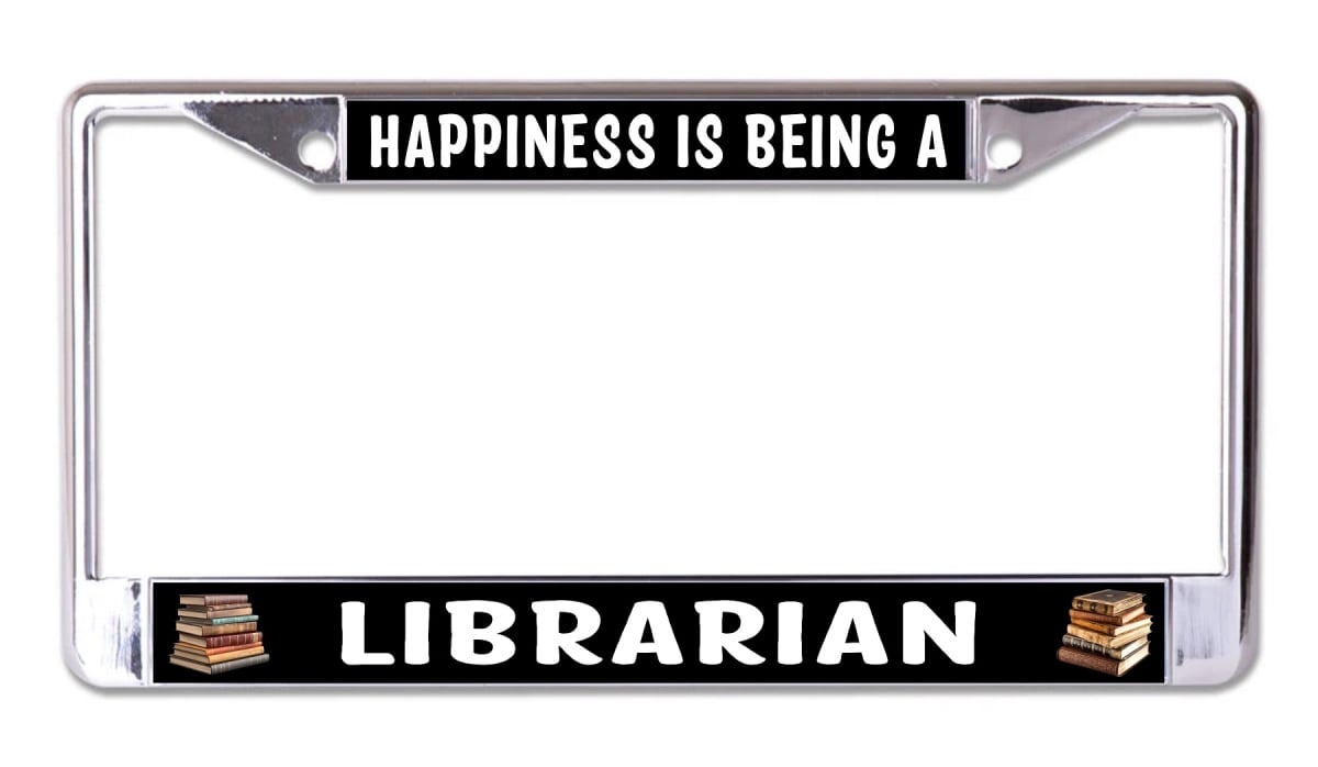 LPO8111 6 x 12 in. Happiness is Being a Librarian Chrome License Plate Frame