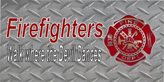 LPO1297 Firefighters Walk Where the Devil Dances Photo License