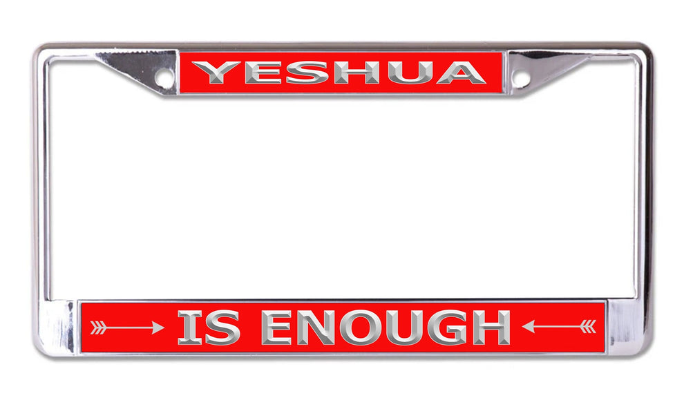 LPO8377 Yeshua is Enough on Red Chrome License Plate Frame
