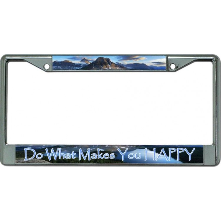 6 x 12 in. Do What Makes You Happy Chrome License Plate Frame