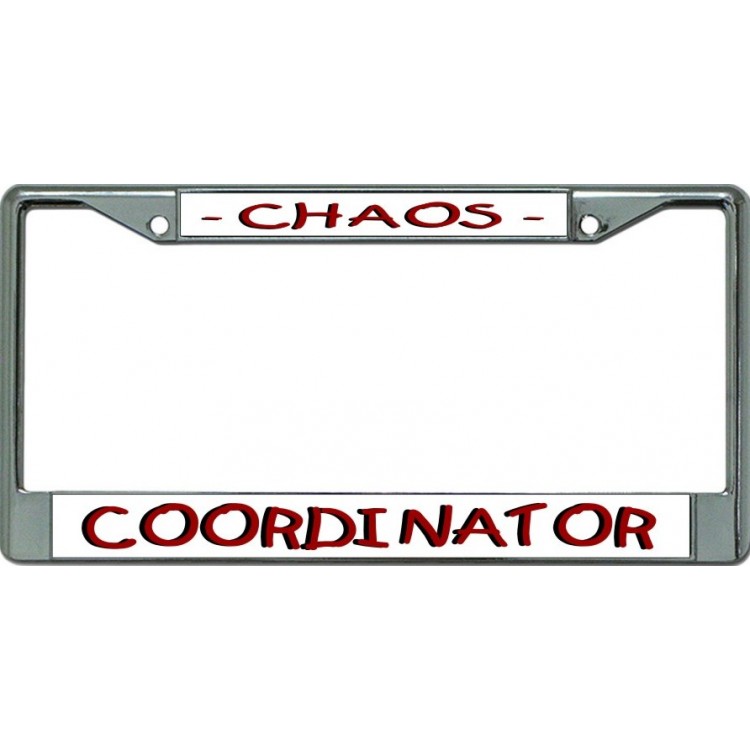 LPO6161 6 x 12 in. Chaos Coordinator Chrome License Plate Frame
