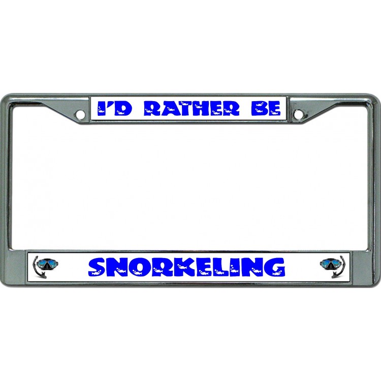 LPO6307 6 x 12 in. Id Rather Be Snorkeling Chrome License Plate Frame