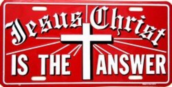 Picture of 212 Main 102 6 x 12 in. Jesus Christ is the Answer License Plate